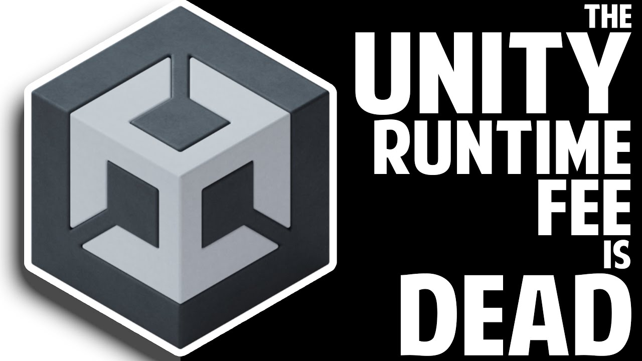 The Unity Run-Time Fee is Dead!