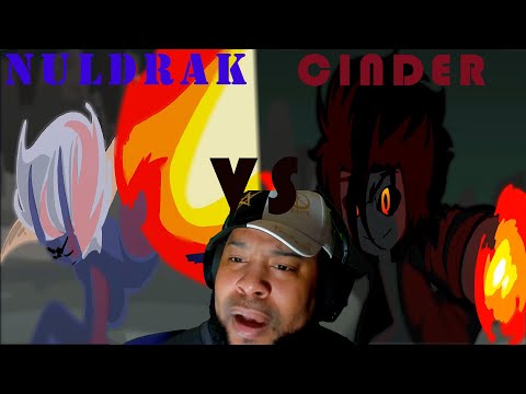 Epic Showdown: Cinder vs Nuldrak | Ultimate Battle