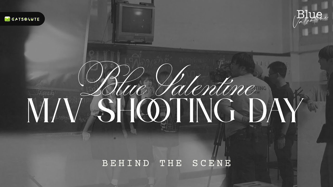 Blue Valentine Project - M/V BEHIND THE SCENES