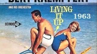 Strangers In The Night - The Music Of Bert Kaempfert- Part 1