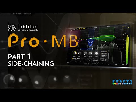 MMTV: FabFilter Pro-MB SideChaining | Eric Burgess
