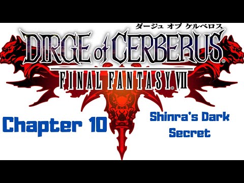 Dirge of Cerberus Final Fantasy VII (PS2) Chapter 10 Playthrough Walkthrough Gameplay No Commentary