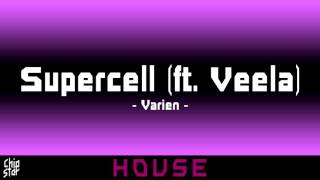 Varien - Supercell (ft. Veela) | 1 HOUR | ◄House►