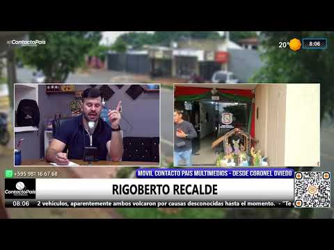 Nota desde Coronel Oviedo - Rigoberto Recalde