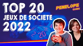 Notre TOP 20  des jeux de sociétés de 2022 !  [ PENELOPE SHOW #67 ]