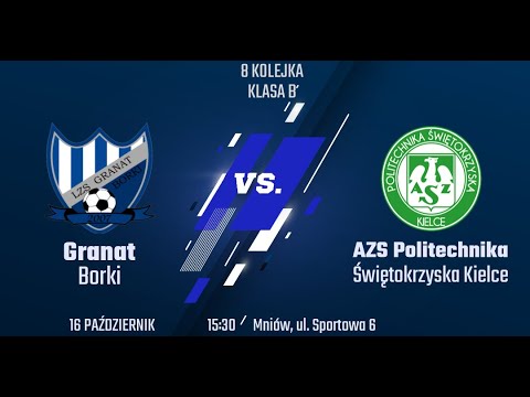 8 kolejka Granat Borki - AZS Politechnika Świętokrzyska Kielce