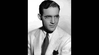 "Goodbye" (1935) Benny Goodman