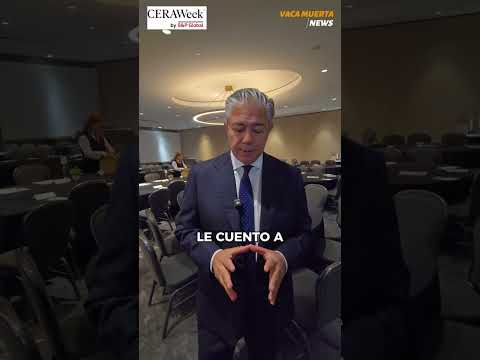 Rolando Figueroa en CERAWeek 2026: “Es el momento de monetizar Vaca Muerta”