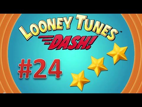 Looney Tunes Dash! level 24 - 3 stars. Episode 2