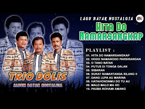 Lagu Batak Nostalgia Trio Dolis - Album Batak Lawas Hita Do Namarsangkap
