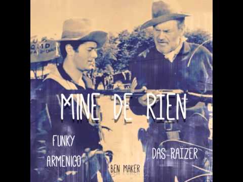 Funky Armenico feat Das Raïzer - Mine de Rien ( prod Ben Maker )