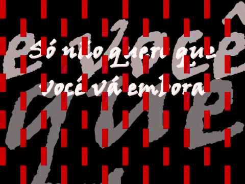 Video thumbnail for Só Não Quero Que Você Vá Embora