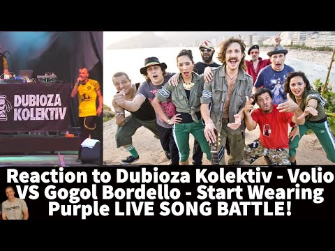 Reaction to Dubioza Kolektiv - Volio VS Gogol Bordello - Start Wearing Purple LIVE SONG BATTLE!