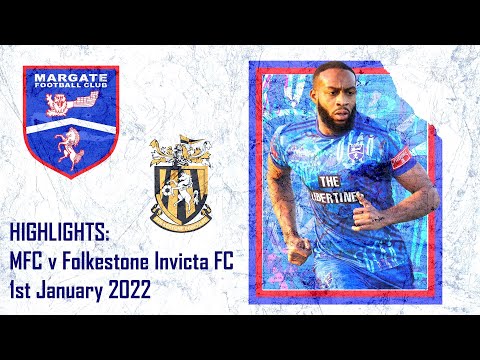 HIGHLIGHTS - LEAGUE - Margate FC v Folkestone Invicta FC - 1st January 2022