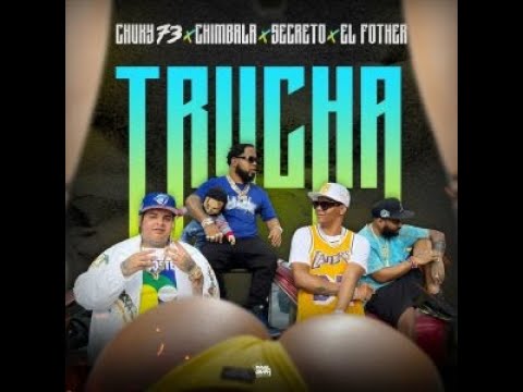 ♣♠Chimbala x Chucky73 x El Fother x Secreto♠♣ 🍀 Trucha🍀