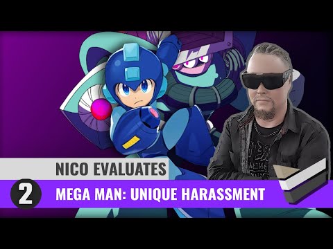 Nico Evaluates - Mega Man: Unique Harassment (Episode 2, IS THIS TOO HARD?)