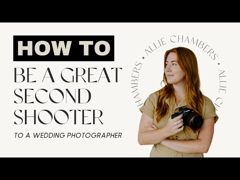 HOW TO BE A GREAT SECOND SHOOTER for weddings | Wedding Photographer Tips