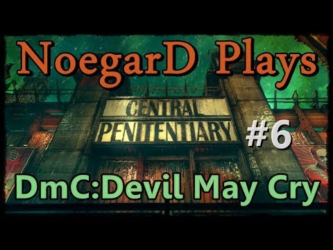 DmC: Devil May Cry - Breaking Into Jail #6 (Gameplay)