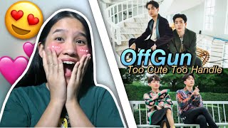 ไม่รักไม่ลง (TOO CUTE TO HANDLE) - ออฟ, กัน | Reaction | SO CUTE!!!