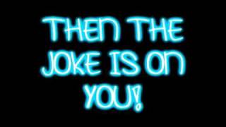 Niki Watkins - The Joke Is On You (iCarly Song) - Lyrics