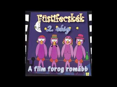Füstifecskék - A film forog romább (2. rész)