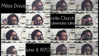 Miles Davis- Little Church (alternate take) [June 4, 1970 NYC]
