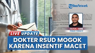 Insentif 3 Bulan Tak Kunjung Dibayar, Dokter RSUD Jailolo Ogah Masuk Kerja hingga Tuntutan Dipenuhi