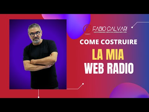 , title : 'COME COSTRUIRE LA MIA PRIMA WEB RADIO'