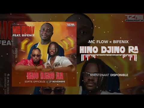 MC FLOW × BIFENIX (HINO DJINO RA)  AUDIO OFFICIEL 2025