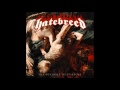 Hatebreed - Before The Fight Ends You Subtitulado