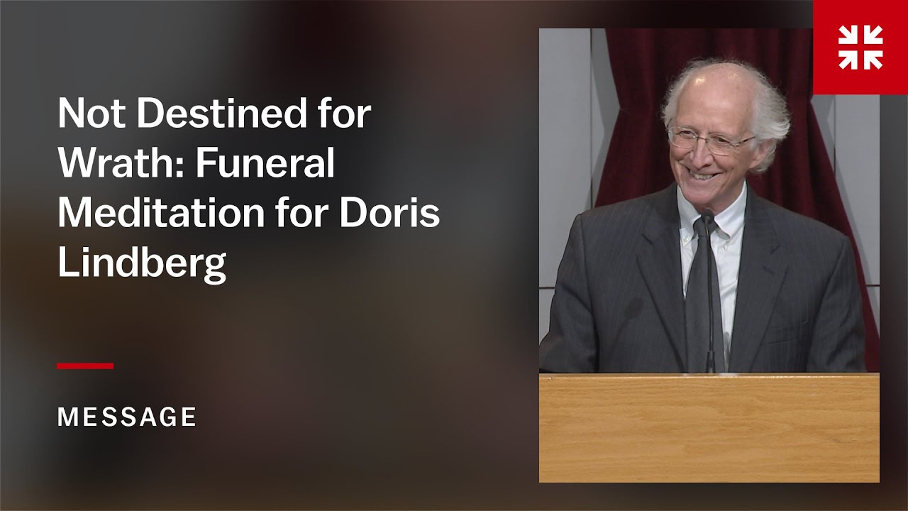 Not Destined for Wrath: Funeral Meditation for Doris Lindberg