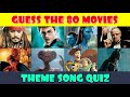 Guess the Movie Theme Song Quiz (80 Movies)