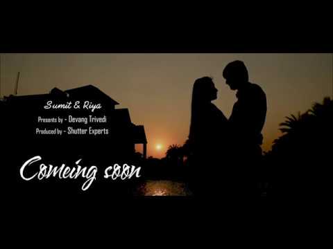 Coming soon a love Story of Sumit & Riya_by Devang trivedi