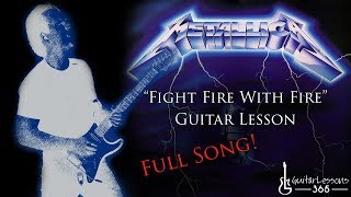 Fight Fire With Fire Guitar Lesson - Metallica