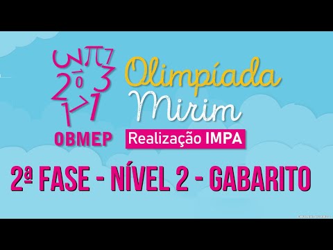 COMPLETE TEST 2ND PHASE OBMEP MIRIM 2025 LEVEL 2 SECOND PHASE CORRECTION OF ALL QUESTIONS