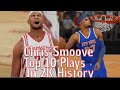 Chris Smoove Top 10 Plays In 2K History