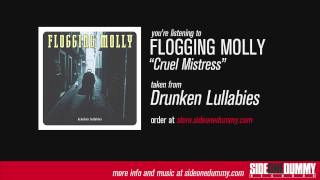Flogging Molly - Cruel Mistress