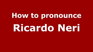 How to pronounce Ricardo Neri