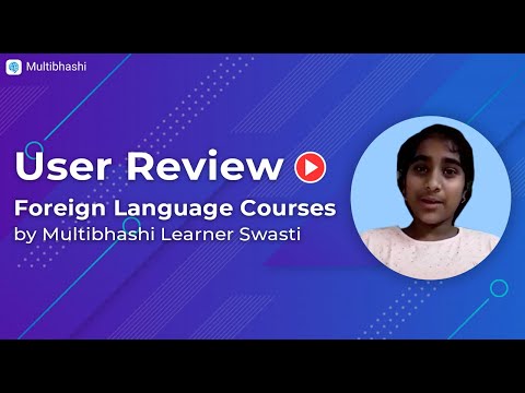 Multibhashi Review | User Testimonial | Learn Foreign Languages | Learn Spanish Online