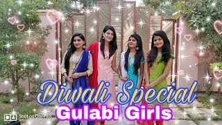 Diwali Special | Mere tumhare sabke liye Happy Diwali | Home Delivery I Gulabi Girls