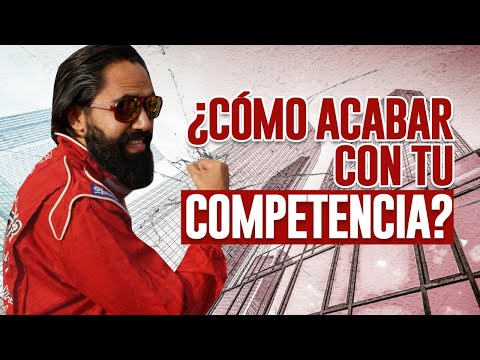 PASOS PARA ACABAR CON TU COMPETENCIA| CARLOS MUÑOZ