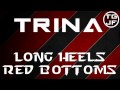 Trina - Long Heels Red Bottoms (HD) 
