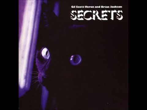 Gil Scott Heron & Brian Jackson : Secrets  (Full Album)
