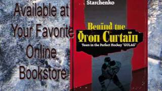 Behind the Iron Curtain: Tears in the Perfect Hockey "GULAG"