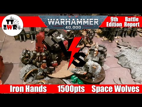 Iron Hands Vs Space Wolves - 1500pts - Warhammer 40k Battle Report