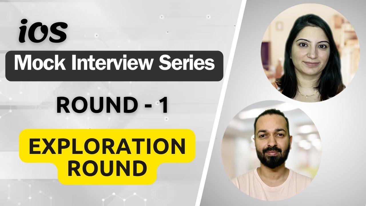 iOS Developer Mock Interview | Exploration Round