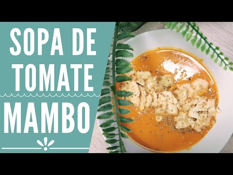 Sopa de tomate en Mambo | RECETAS MAMBO CECOTEC