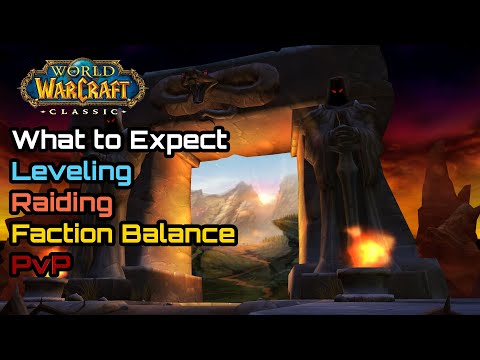 What to Expect? Leveling, Faction Balance, Raiding - World of Warcraft: Classic Season of Mastery