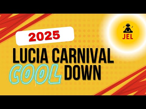 2025 LUCIA CARNIVAL COOL DOWN "2025 Lucian Soca & Dennery Mix" | DJ JEL