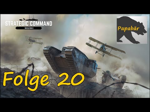 Strategic Command: World War I – Central Powers, Singleplayer, German, Let's Play #20